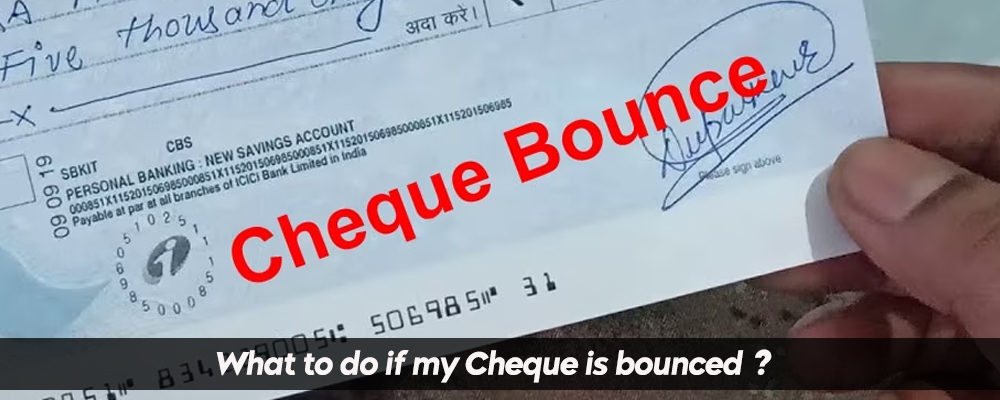 What To Do If My Cheque Is Bounced 