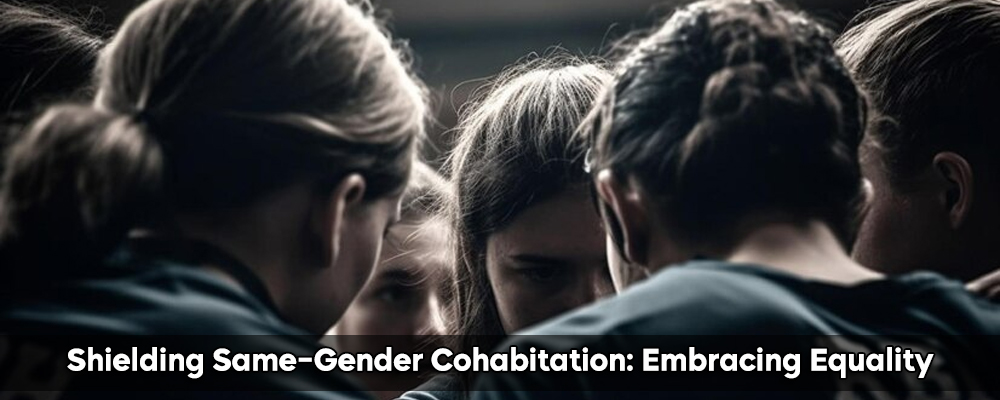 Shielding Same-Gender Cohabitation: Embracing Equality