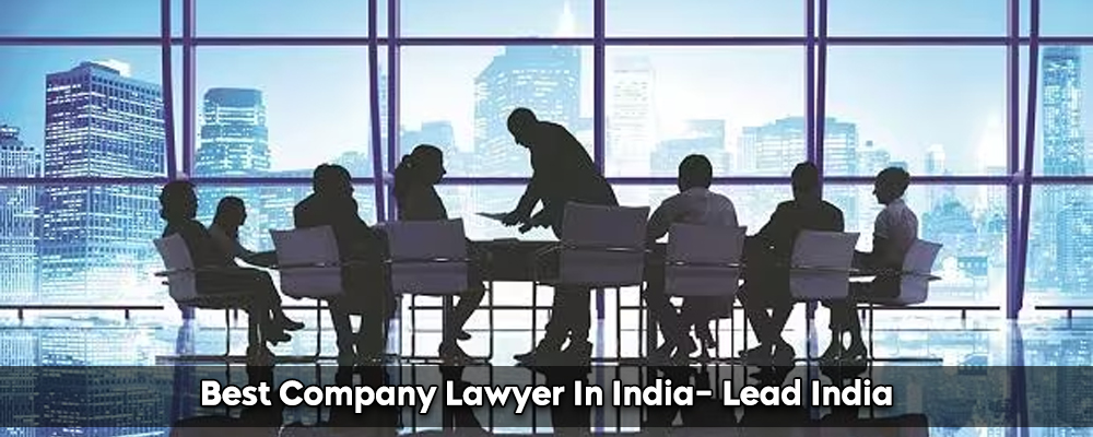 Best Company Lawyer In India- Lead India