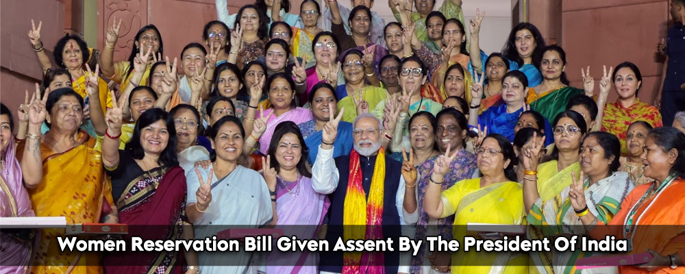 Women Reservation Bill Given Assent By The President Of India