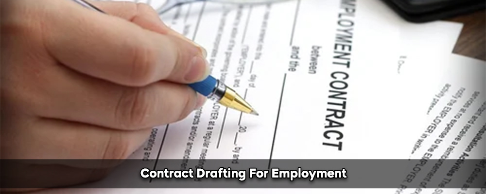 Contract Drafting For Employment