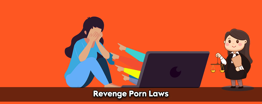 Revenge Porn Laws 7262