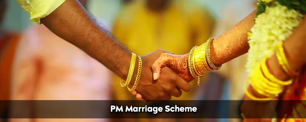 Pm Marriage Scheme