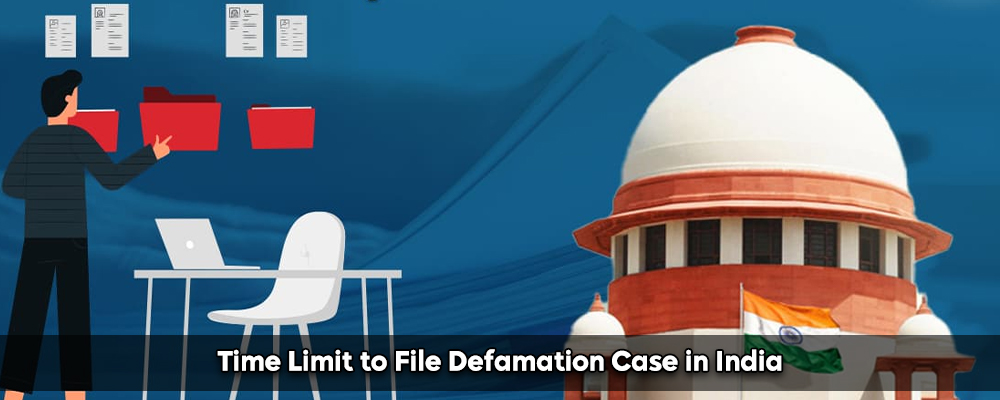 Time Limit To File Defamation Case In India