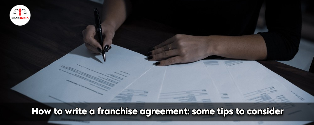 How To Write A Franchise Agreement Some Tips To Consider