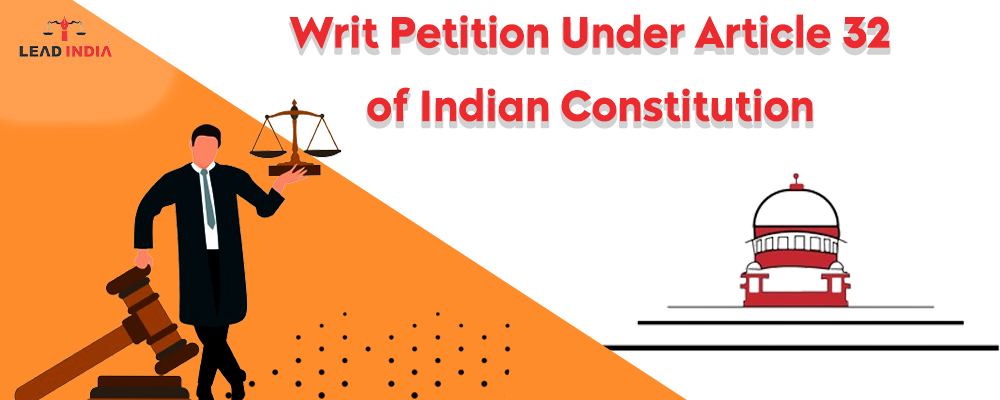 Writ Petition Under Article 32 Of Indian Constitution