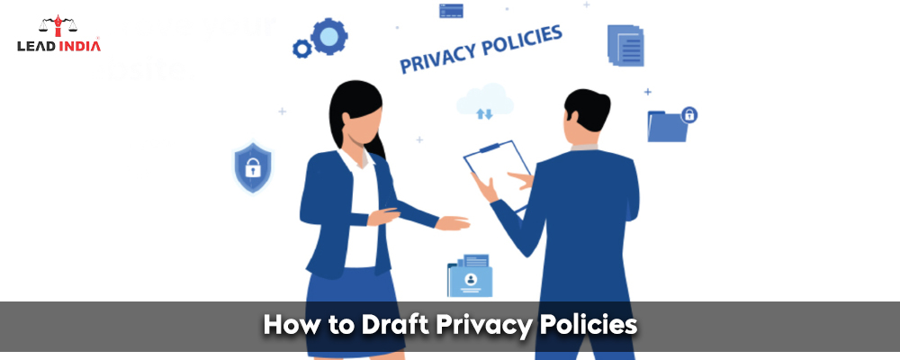 How To Draft Privacy Policies