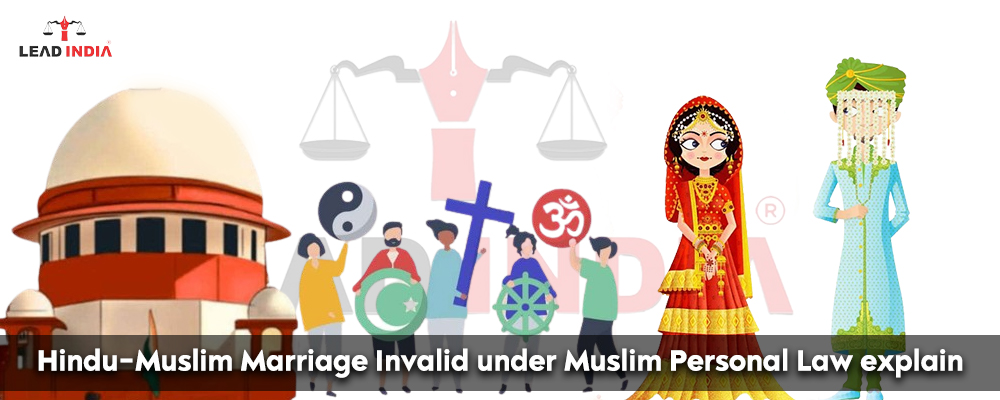 Hindu-Muslim Marriage Invalid Under Muslim Personal Law Explain