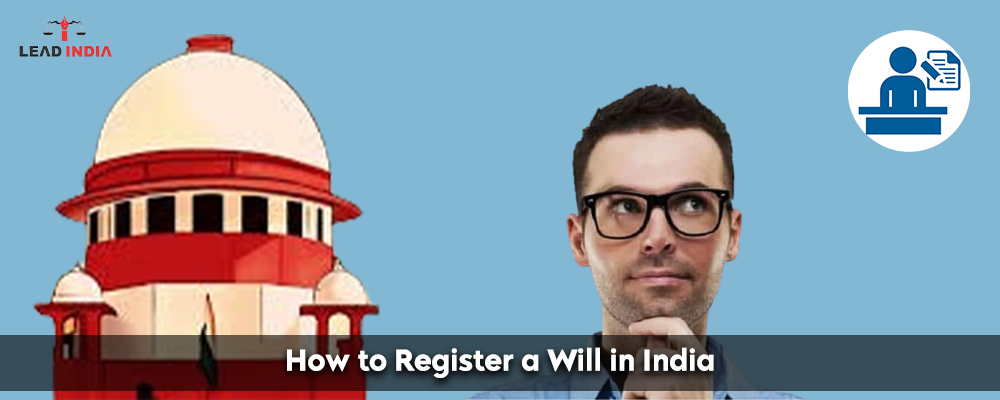 How to Register a Will in India