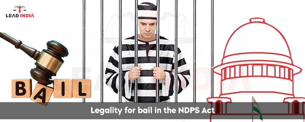 Legality For Bail In The Ndps Act