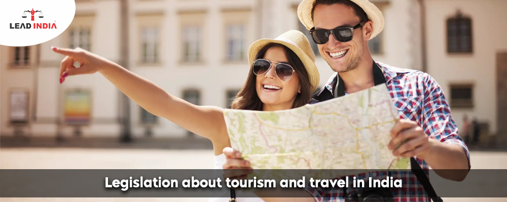 Legislation About Tourism And Travel In India