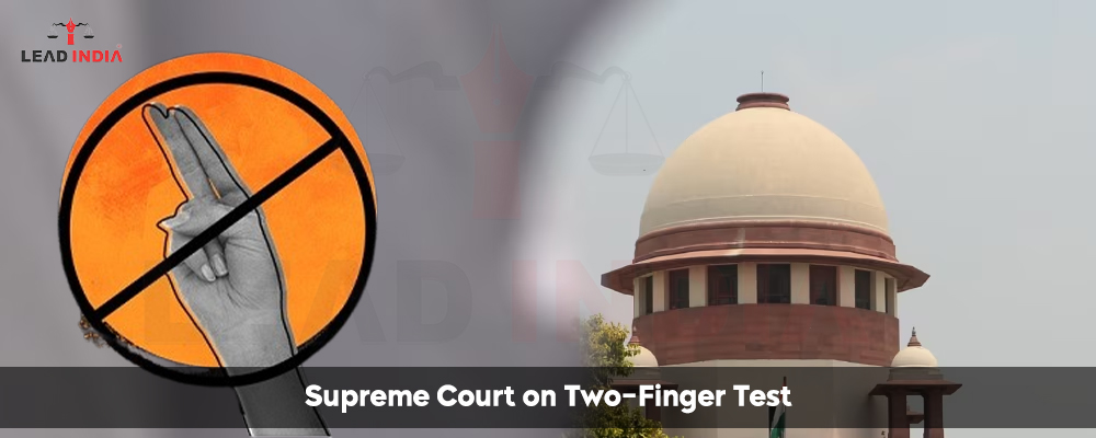 Supreme Court On Two-Finger Test