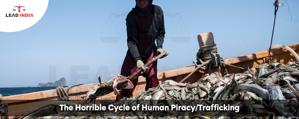 The Horrible Cycle Of Human Piracy/Trafficking