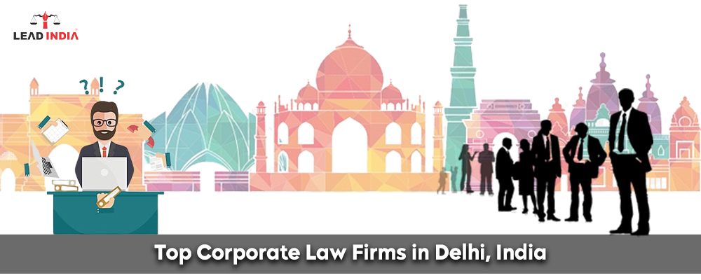 Top Corporate Law Firms In Delhi, India