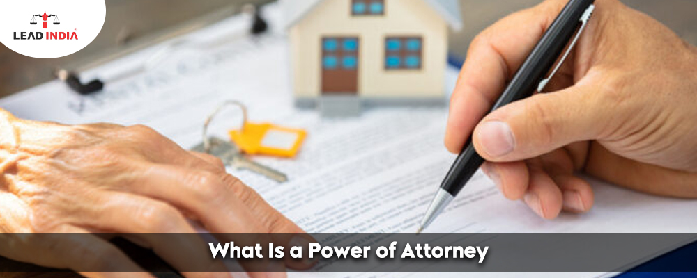 What Is a Power of Attorney?