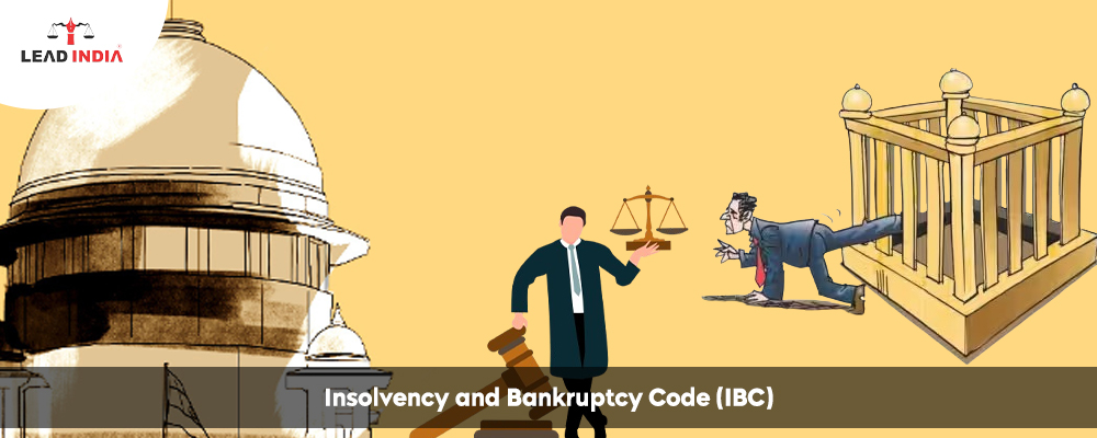 Insolvency And Bankruptcy Code (IBC)