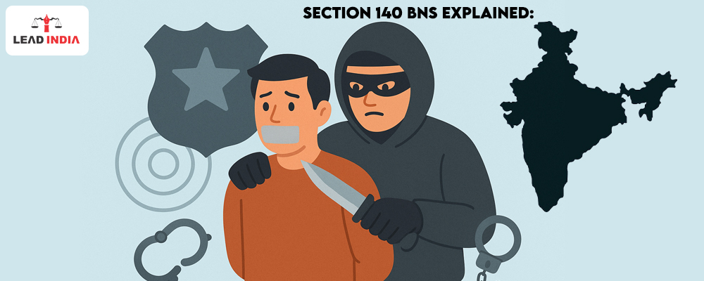 Section 140 Bns Explained: What Happens When Kidnapping Has Deadly Intent?