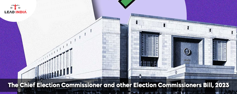 The Chief Election Commissioner and other Election Commissioners Bill, 2023