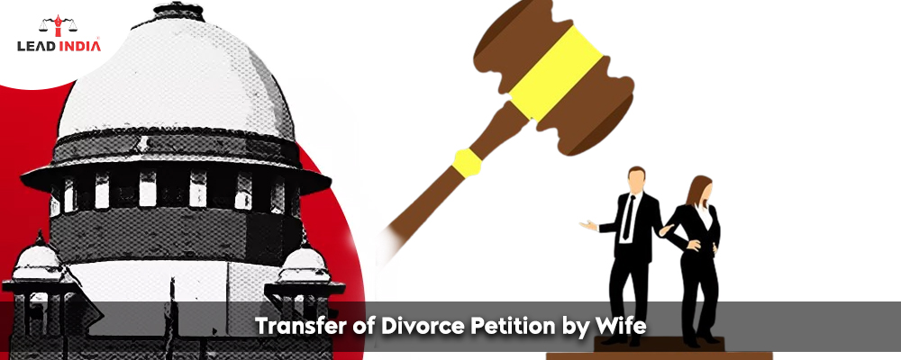 Transfer Of Divorce Petition By Wife