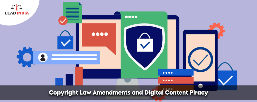 Copyright Law Amendments and Digital Content Piracy