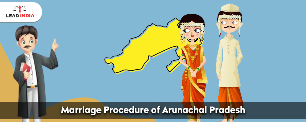 Marriage Procedure Of Arunachal Pradesh