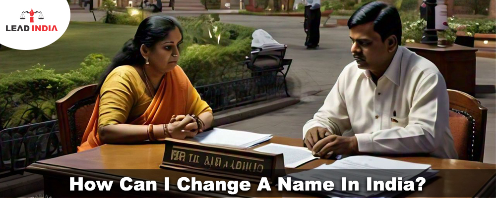 How Can I Change A Name In India?