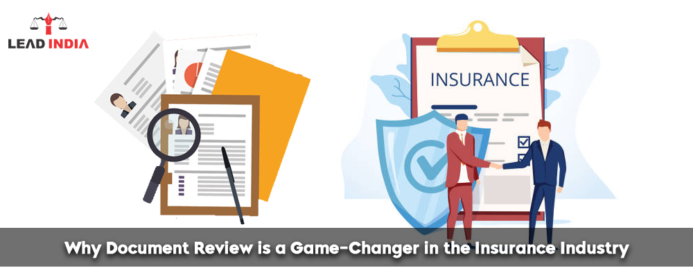 Why Document Review Is A Game Changer In The Insurance Industry