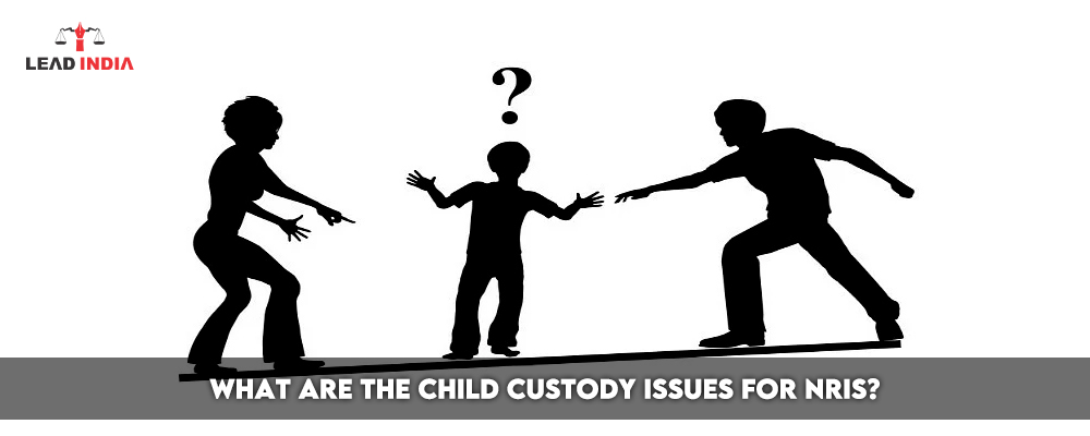 What Are The Child Custody Issues For NRIs?