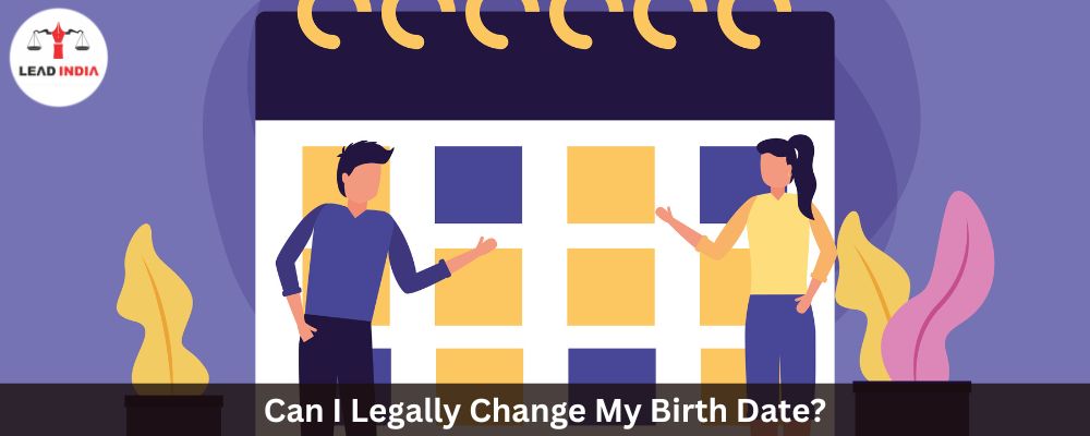 Can I Legally Change My Birth Date?