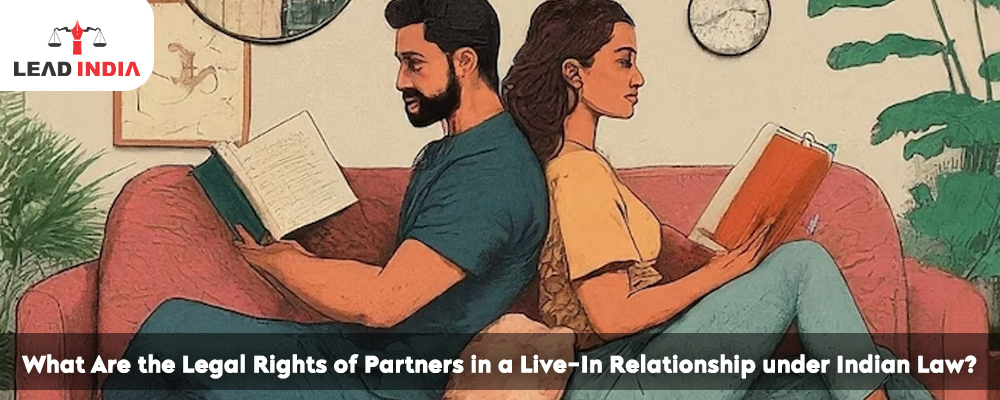 What Are the Legal Rights of Partners in a Live-In Relationship under Indian Law?