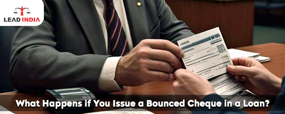 What Happens If You Issue A Bounced Cheque In A Loan?