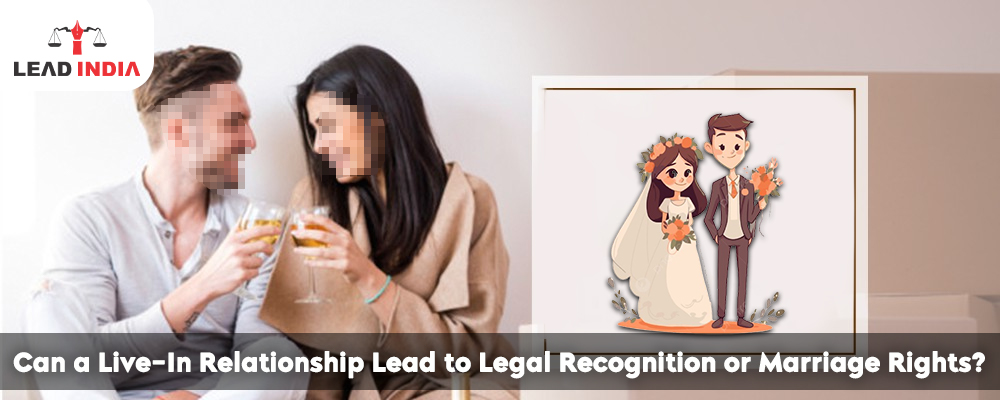 Can A Live-In Relationship Lead To Legal Recognition Or Marriage Rights?