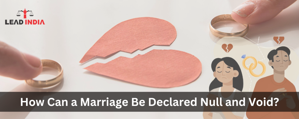 How Can A Marriage Be Declared Null And Void?