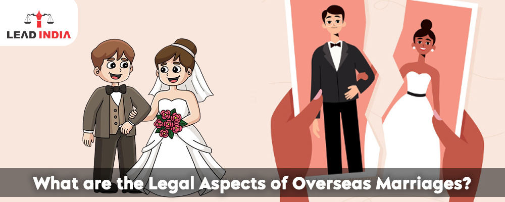 What Are The Legal Aspects Of Overseas Marriages?